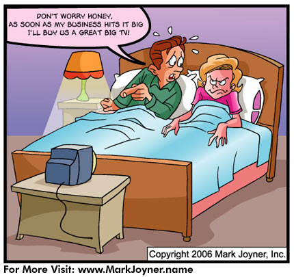 Cartoon by Mark Joyner about TV (television), marriage and entrepreneurship.